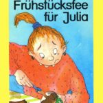 Cover »Eine Frühstücksfee für Julia«