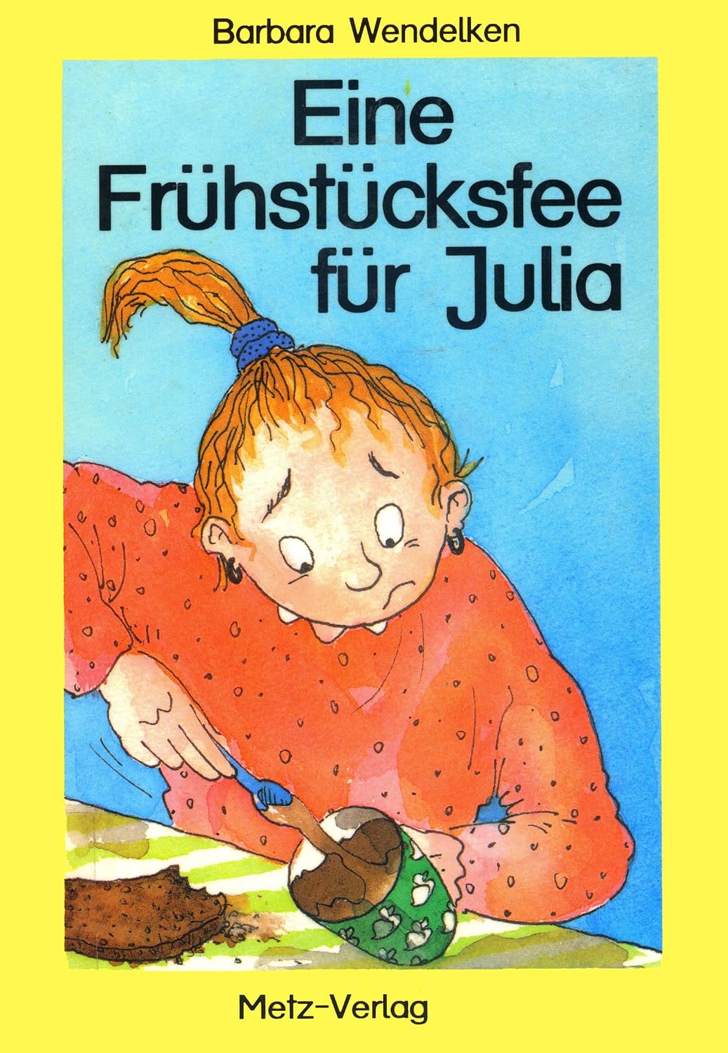 Cover »Eine Frühstücksfee für Julia«